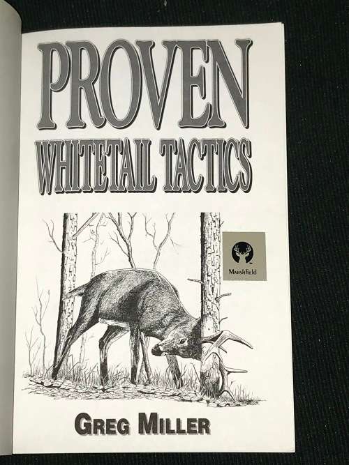 PROVEN WHITETAIL TACTICS BY GREG MILLER - HUNTING