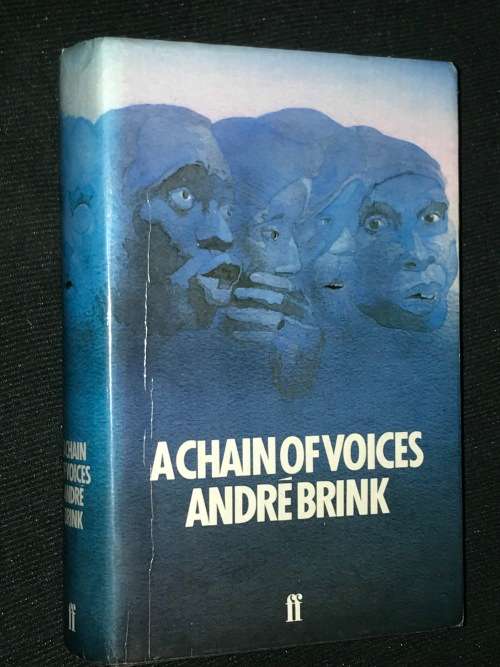 A CHAIN OF VOICES BY ANDRE P. BRINK