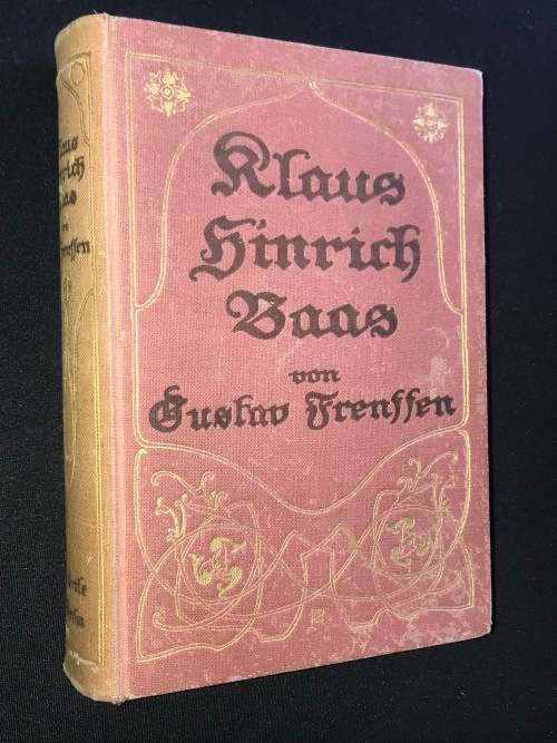 KLAUS HINRICH BAAS ROMAN VON GUSTAV FRENSSEN 1909