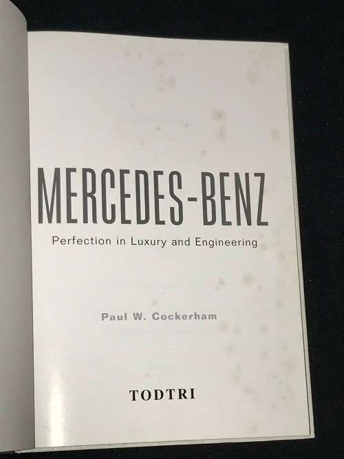 MERCEDES-BENZ PERFECTION IN LUXURY AND ENGINEERING BY PAUL W. COCHERHAM