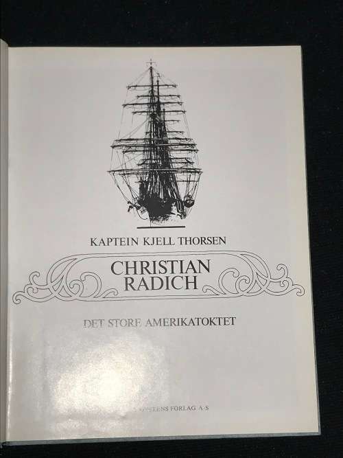 KAPTEIN KJELL THORSEN - DET STORE AMERIKATOKTET CHRISTIAN RADICH