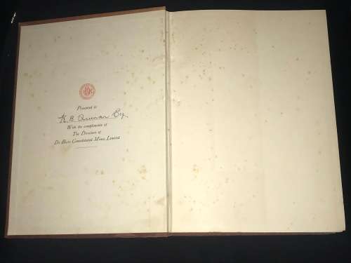 THE STORY OF DE BEERS BY HEDLEY A. CHILVERS - KB QUINAN'S PERSONAL COPY