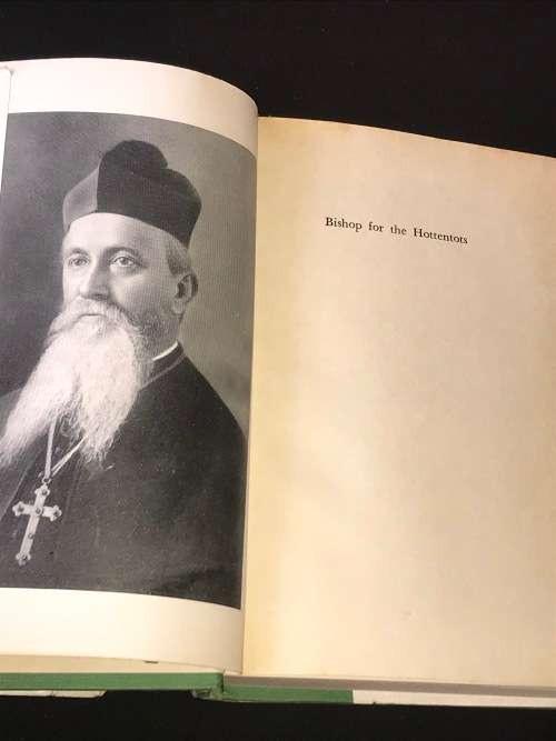 BISHOP FOR THE HOTTENTOTS BY BISHOP JOHN M. SIMON