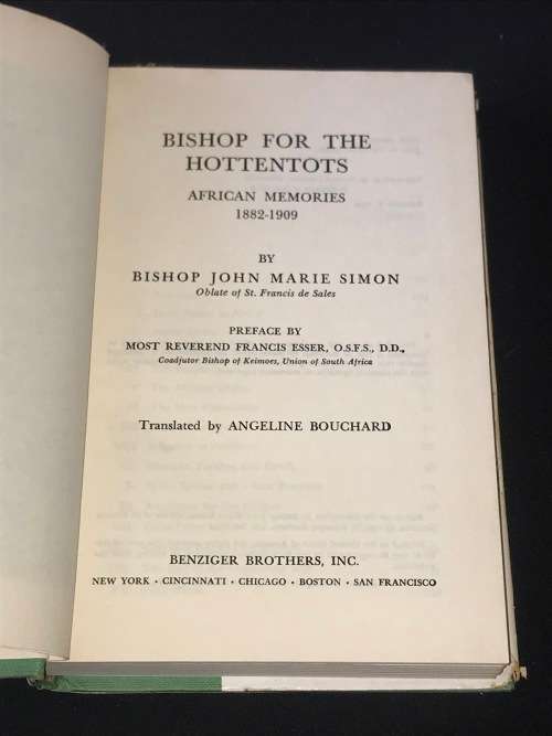 BISHOP FOR THE HOTTENTOTS BY BISHOP JOHN M. SIMON