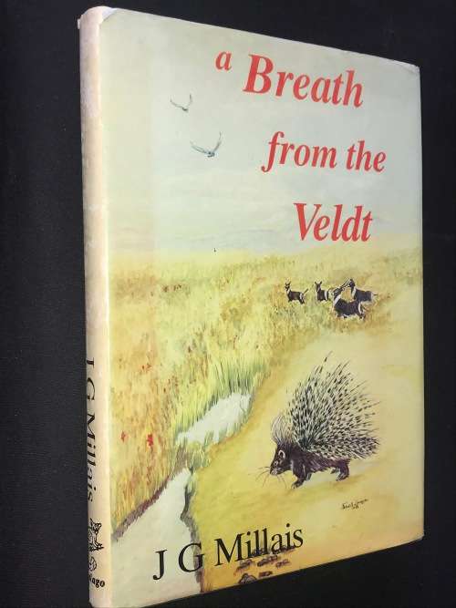 A BREATH FROM THE VELDT BY JG MILLIAS