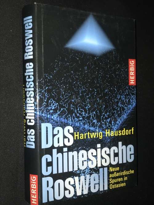 DAS CHINESISCHE ROSWELL - HARTWIG HAUSDORF