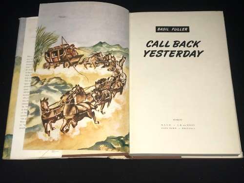 CALL BACK YESTERDAY BY BASIL FULLER