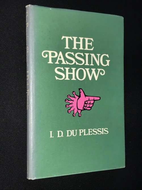 THE PASSING SHOW BY I.D. DU PLESSIS AND BEAUTIFUL FEATHERS