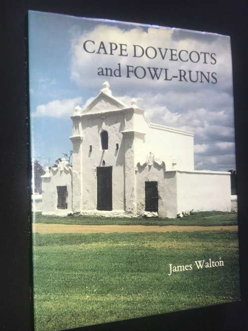 CAPE DOVECOTS AND FOWL-RUNS BY JAMES WALTON INSCRIBED BY AUTHOR