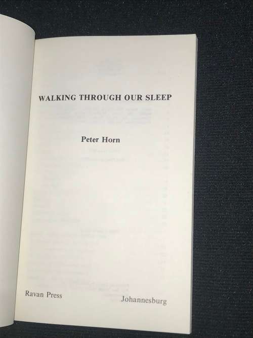 WALKING THROUGH OUR SLEEP BY PETER HORN