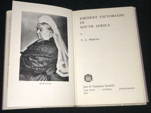 EMINENT VICTORIANS IN SOUTH AFRICA BY V.C. MALHERBE
