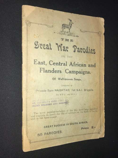 THE GREAT WAR PARODIES ON THE EAST, CENTRAL AFRICAN AND FLANDERS CAMPAIGNS OF WELL KNOWN SONGS