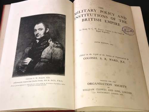 THE MILITARY POLICY OF THE BRITISH EMPIRE BY CAPTAIN C.W. PASLEY 1914