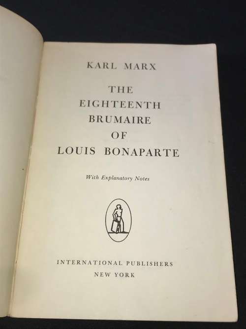 THE 18TH BRUMAIRE OF LOUIS BONAPARTE - KARL MARX 1968