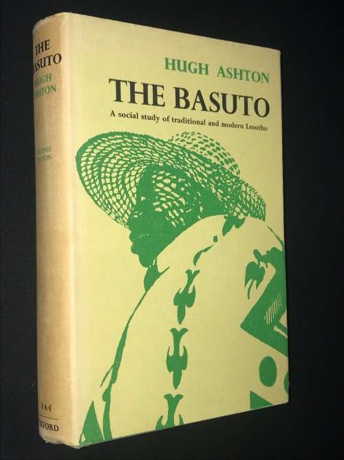 THE BASUTO BY HUGH ASHTON A TRADITIONAL AND MODERN LESOTHO