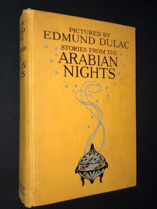 STORIES FROM ARABIAN NIGHTS PICTURED BY EDMUND DULAC