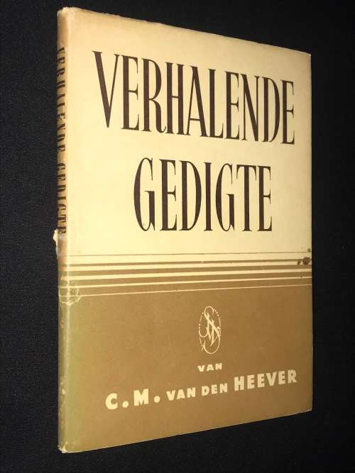 VERHALENDE GEDIGTE VAN C.M. VAN DEN HEEVER