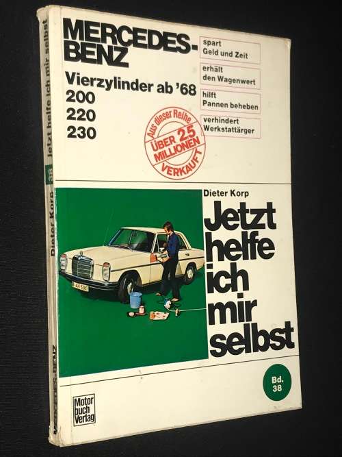 MERCEDES BENZ VIERZYLINDER AB`68 200 , 220, 230 - DIETER KORP