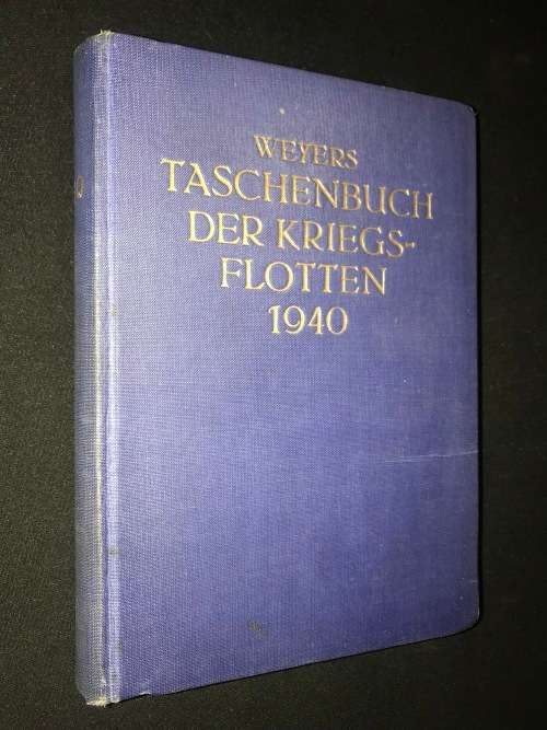 WEYERS TASCHENBUCH DER KRIEGS FLOTTEN 1940 NAZI NAVY