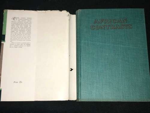 AFRICAN CONTRASTS THE STORY OF A SOUTH AFRICAN PEOPLE BY R.H.W. SHEPHERD & B.G. PAVER