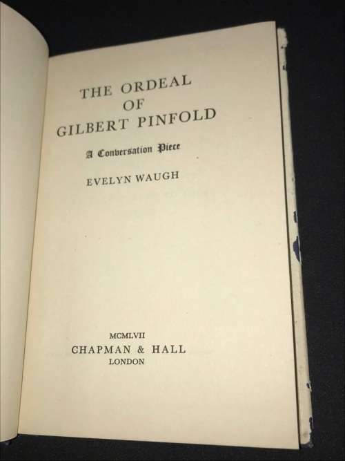 THE ORDEAL OF GILBERT PINFOLD BY EVELYN WAUGH 1ST EDITION