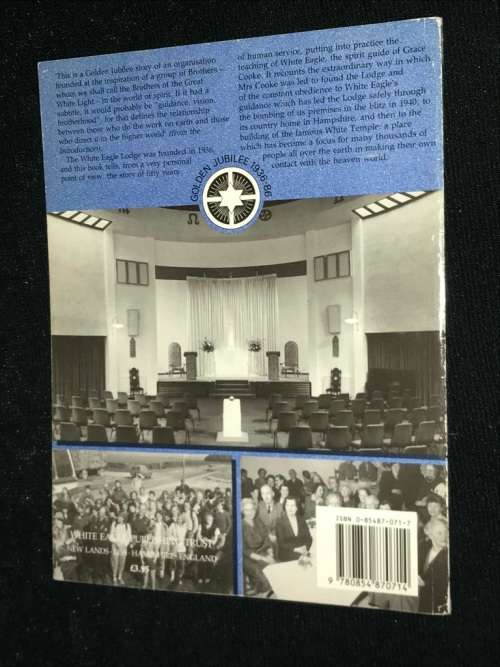 THE STORY OF THE WHITE EAGLE LODGE