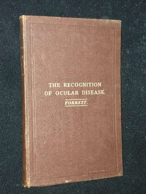 THE RECOGNITION OF OCULAR DISEASE BY JAMES FORREST 6TH EDITION