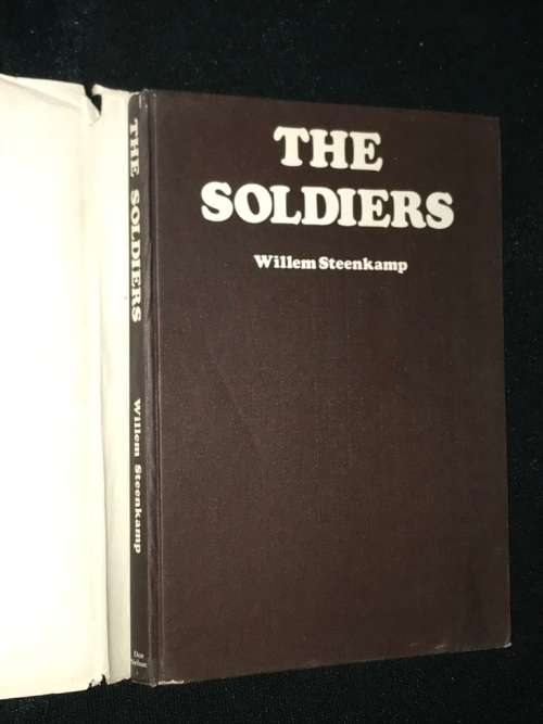 THE SOLDIERS BY WILLEM STEENKAMP