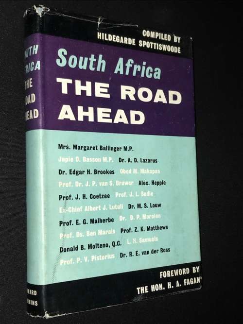SOUTH AFRICA THE ROAD AHEAD COMPILED BY HILDEGARDE SPOTTISWOODE