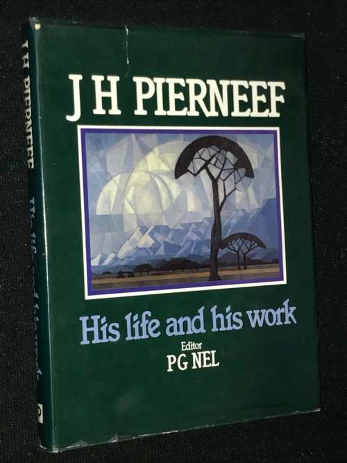 JH PIERNEEF HIS LIFE AND WORK BY PG NEL