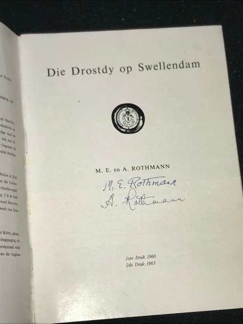 DIE DROSTY OP SWELLENDAM DEUR M.E. EN A. ROTHMANN - GETEKEN