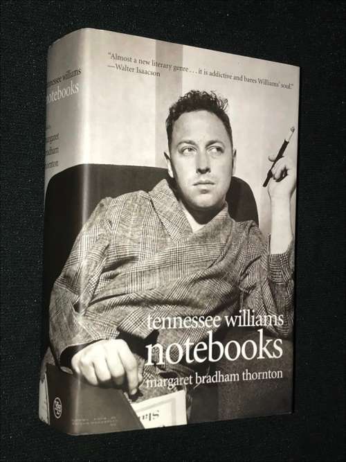 TENNESSEE WILLIAMS NOTEBOOKS BY MARGARET BRADHAM THORNTON