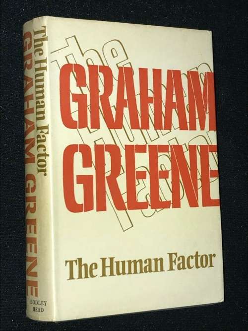 THE HUMAN FACTOR BY GRAHAM GREENE