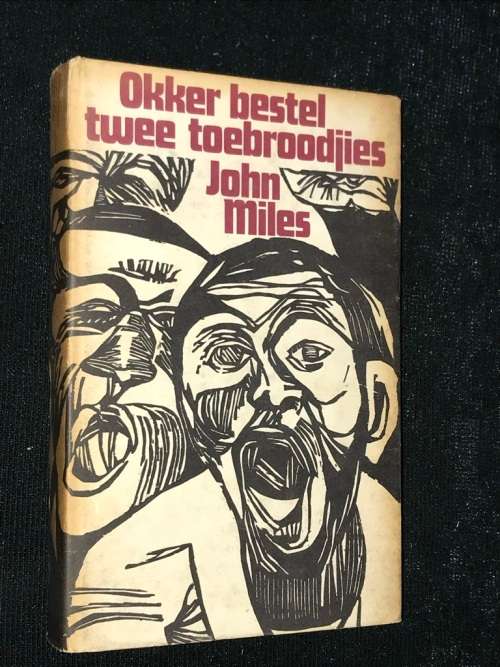 OKKER BESTEL TWEE TOEBROODJIES DEUR JOHN MILES
