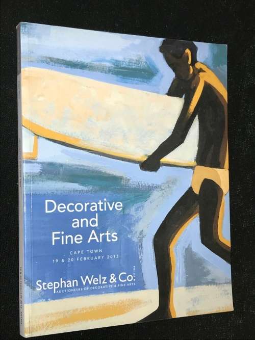 STEPHAN WELZ AUCTION CATALOGUE JHB  19 + 20 FEB 2013