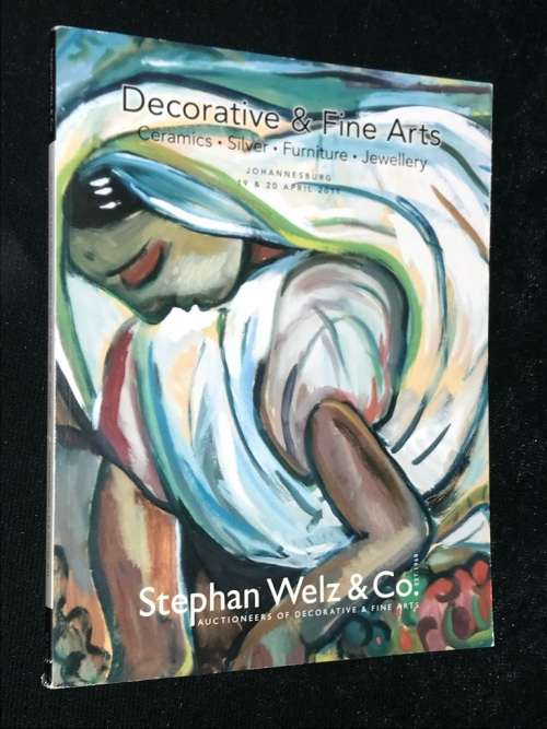 STEPHAN WELZ AUCTION CATALOGUE JHB  19 + 20 APRIL 2011