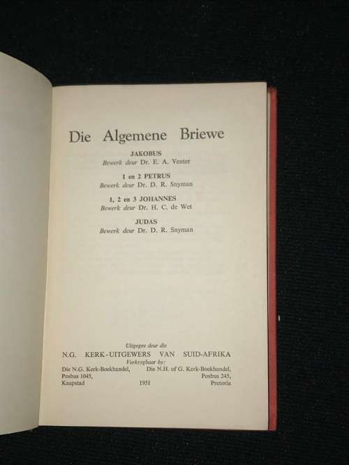 KORTE VERKLARING  VAN DIE HEILIGE SKRIF VIR DIE AFRIKAANSE VOLK DIE ALGEMENE BRIEWE