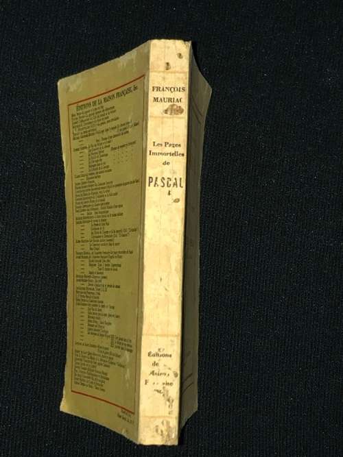 LES PAGES IMMORTELLES DE PASCAL CHOISIES ET EXPLIQUEES PAR FRANCOIS MAURIAC