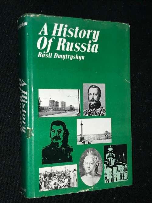 A HISTORY OF RUSSIA BY BASIL DMYTRYSHYN