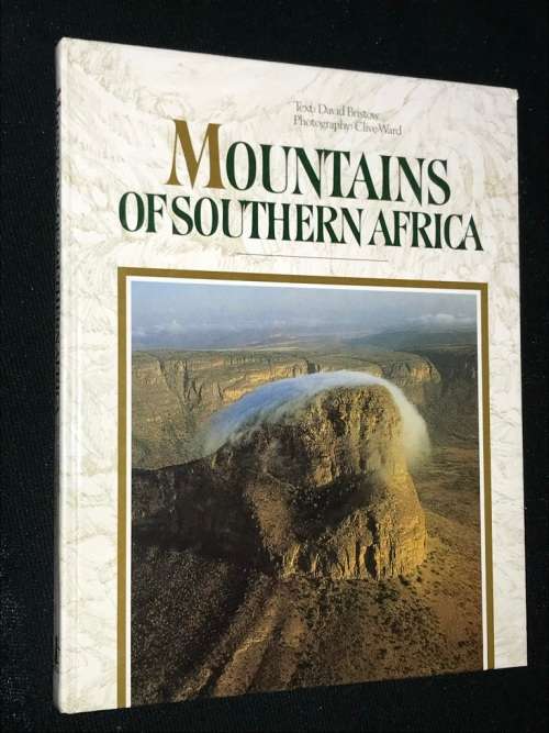 MOUNTAINS OF SOUTHERN AFRICA BY DAVID BRISTOW & CLIVE WARD