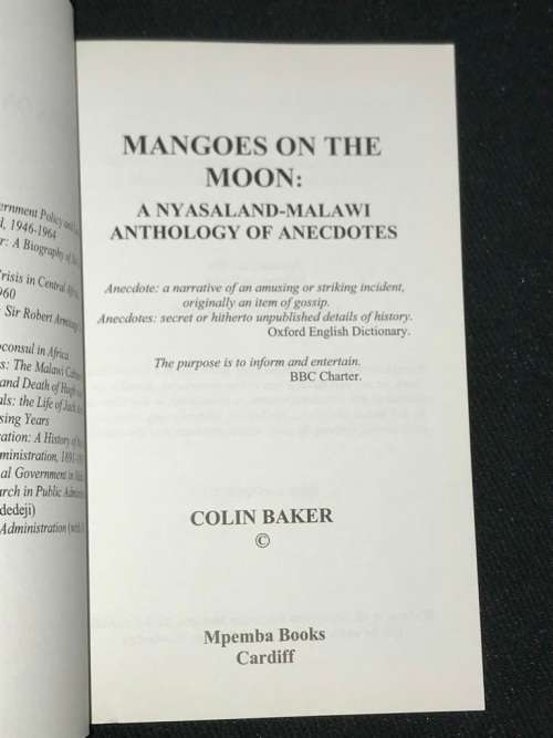 MANGOES ON THE MOON AN ANTHOLOGY OF NYASALAND - MALAWI ANECDOTES BY COLIN BAKER