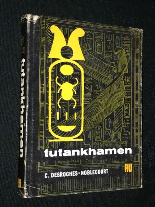 TUTANKHAMEN BY C. DESROCHES - NOBLECOURT