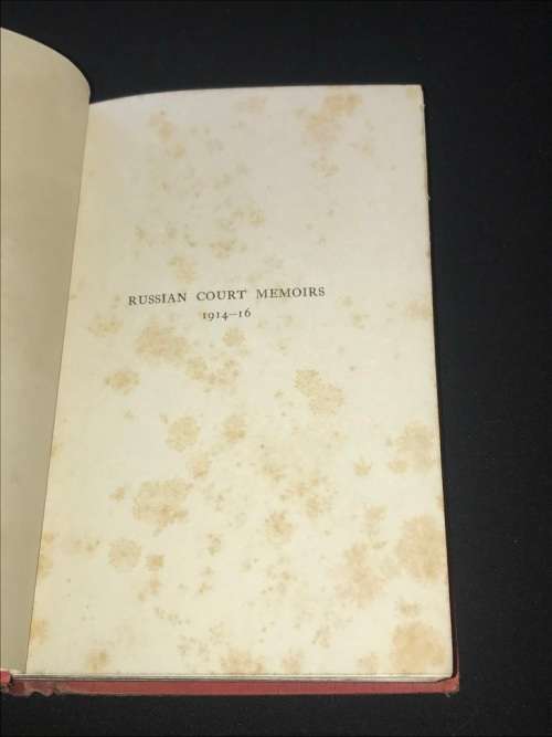 RUSSIAN COURT MEMOIRS 1914-16 WITH SOME ACCOUNT OF COURT, SOCIAL AND POLITICAL LIFE IN PETROGRAD....
