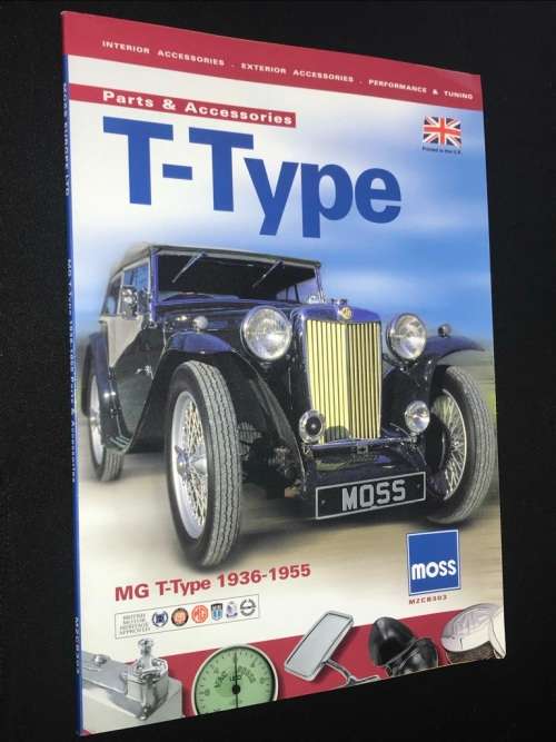 MG T - TYPE 1936 - 1955 PARTS & ACCESSORIES CATALOGUE