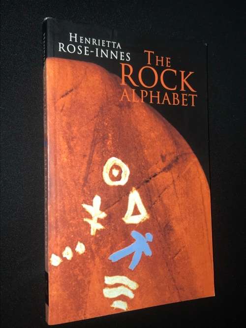 THE ROCK ALPHABET BY HENRIETTA ROSE - INNES