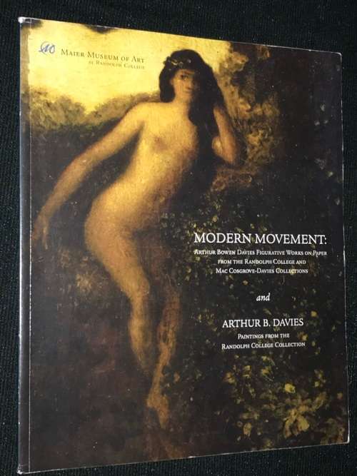 MODERN MOVEMENT - ARTHUR B. DAVIES RANDOLPH COLLEGE