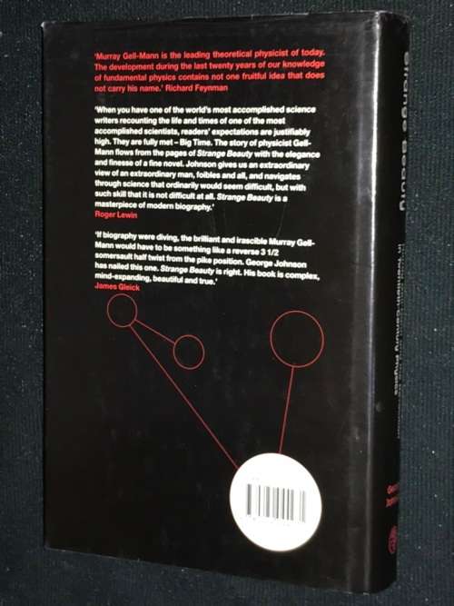 STRANGE BEAUTY MURRAY GELL- MANN AND THE REVOLUTION IN TWENTIETH CENTURY PHYSICS BY GEORGE JOHNSON