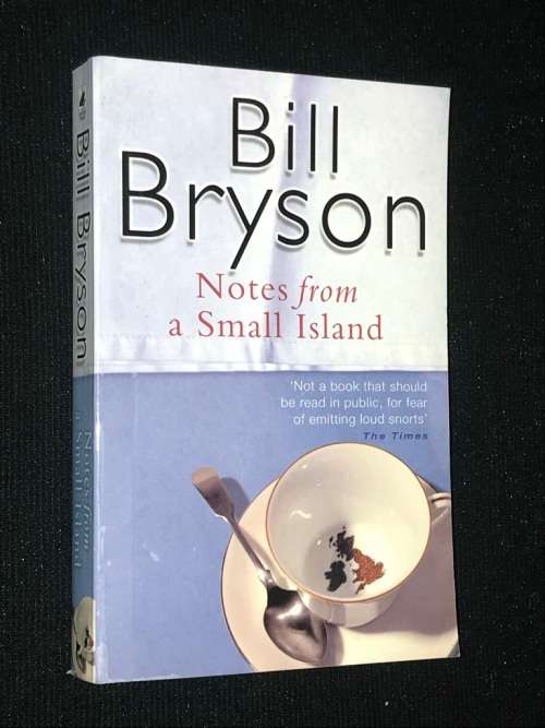 NOTES FROM A SMALL ISLAND BY BILL BRYSON