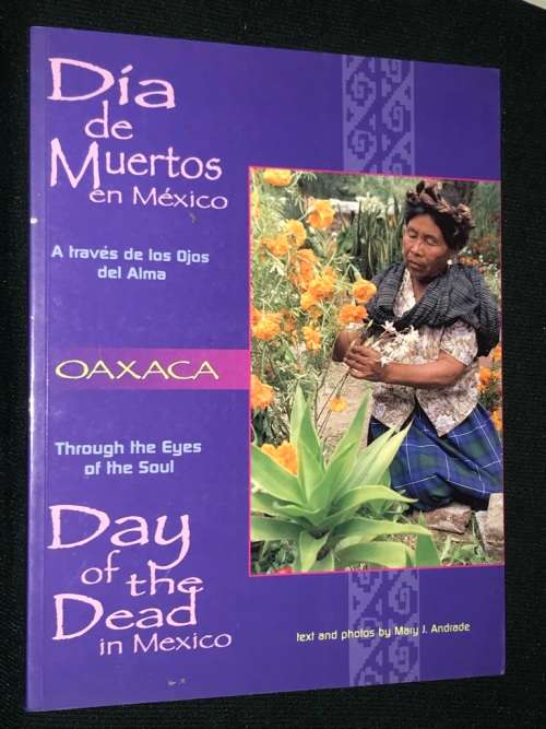 MEXICAN DAY OF THE DEAD PUBLICATIONS X 3 BY MARY J. ANDRADE