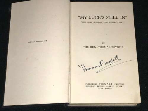 MY LUCK'S STILL IN BY THE HON THOMAS BOYDELL SIGNED